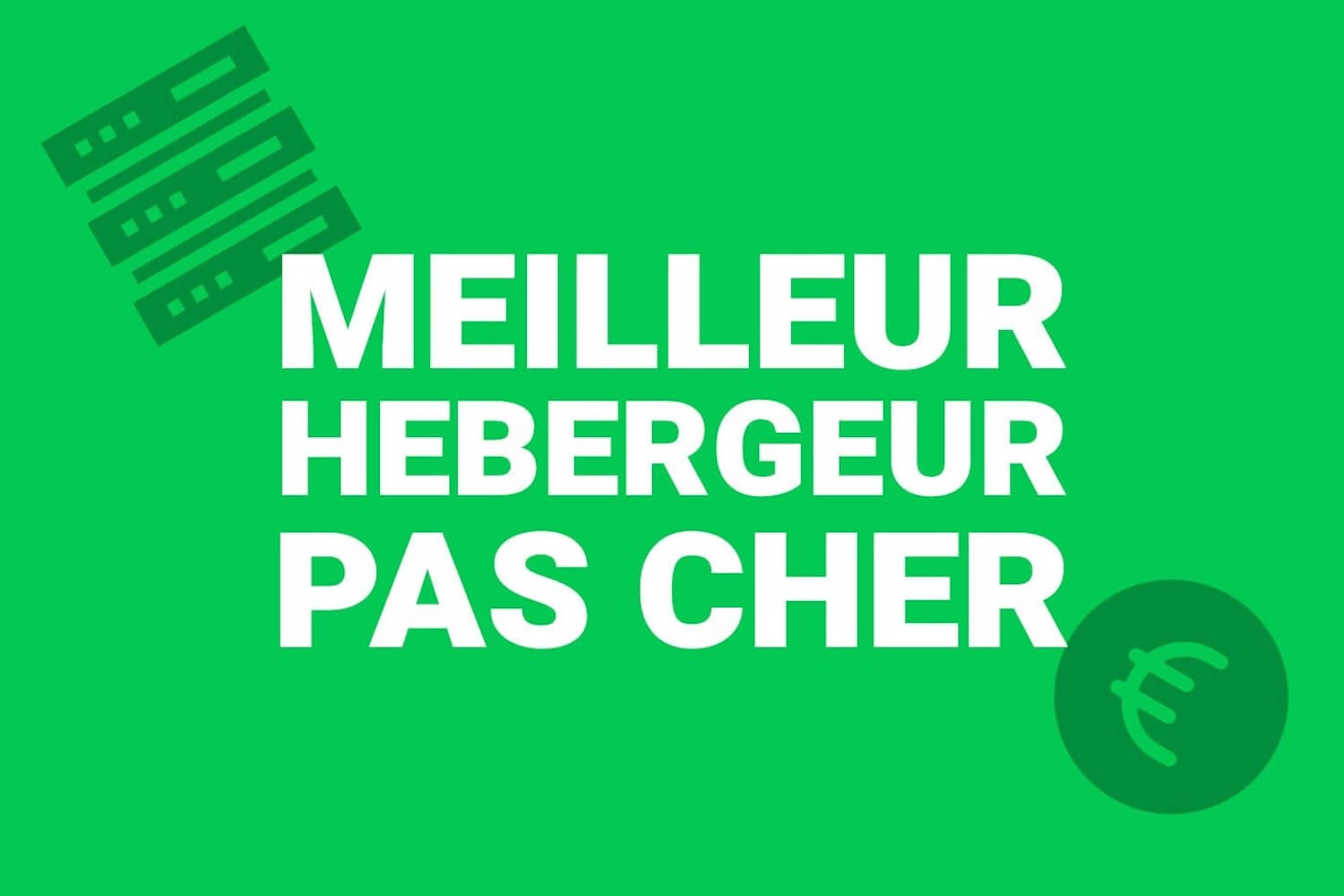 Meilleur Hebergeur Pas Cher (1)