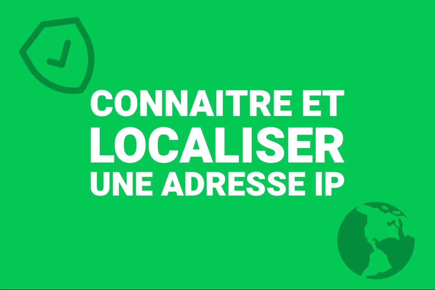 Comment Localiser Adresse Ip